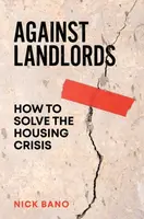Against Landlords - Nick Bano
