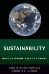 Sustainability - Patricia E.  Norris, Paul B.  Thompson