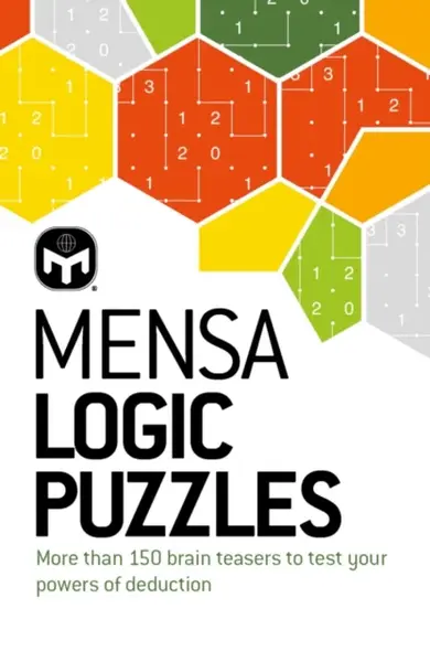 Mensa Logic Puzzles - Dr. Gareth Moore, Mensa Ltd