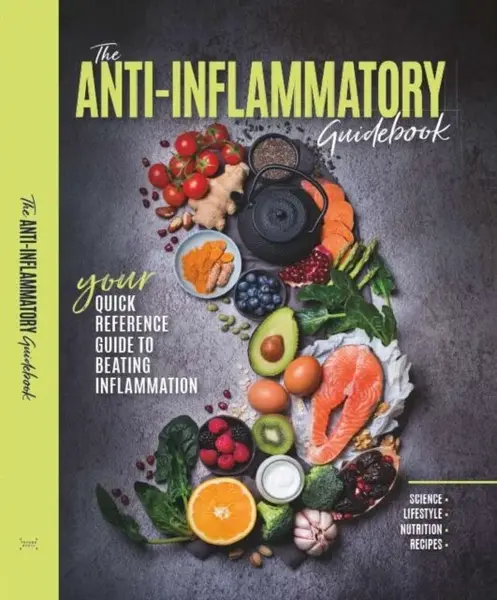 The Anti-Inflammatory Guidebook - Future Publishing