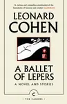 A Ballet of Lepers - Leonard Cohen