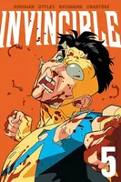 Invincible Volume 5 (New Edition) - Robert Kirkman