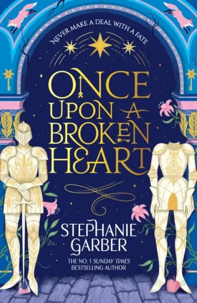 Once Upon a Broken Heart - Stephanie Garberová