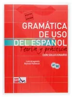 Gramatica de uso del Espanol - Teoria y practica - Luis Aragonés, Palencia Ramón