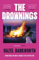 The Drownings - Hazel Barkworth