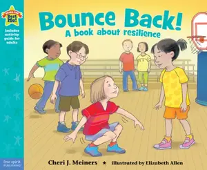 Bounce Back! - Cheri J. Meiners