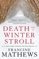 Death On A Winter Stroll - Francine Mathews