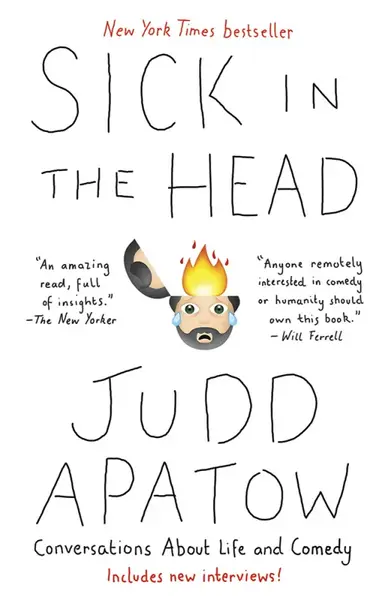 Sick in the Head - Apatow Judd