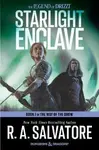 Starlight Enclave - R. A. Salvatore