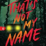 That's Not My Name - Lally Megan