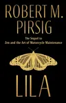 Lila - Robert M. Pirsig