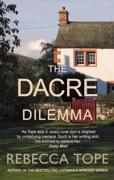 The Dacre Dilemma - Rebecca  Tope