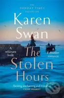 The Stolen Hours (Escape with an epic, romantic tale of forbidden love) - kniha z kategorie Romantika