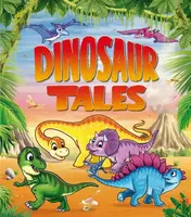 Dinosaur Tales - Xanna Eve Chownová