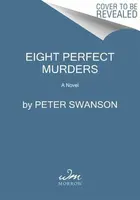 Eight Perfect Murders - Peter Swanson