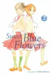 Sweet Blue Flowers, Vol. 2 - Takako Shimura