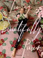 Living Beautifully in Paris - Mathilde Favier, Frederique Dedet