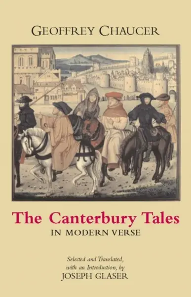 The Canterbury Tales in Modern Verse - Geoffrey Chaucer