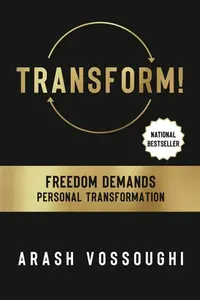 Transform! - Arash Vossoughi