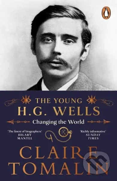 The Young H.G. Wells (Changing the World) - Claire Tomalin - kniha z kategorie Literární věda
