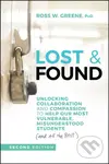Lost & Found (Unlocking Collaboration and Compassion to Help Our Most Vulnerable, Misunderstood Students (and All the Rest)) - kniha z kategorie…