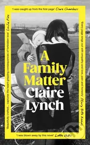 A Family Matter - Claire Lynch - kniha z kategorie Společenská beletrie