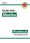 GCSE Maths OCR Workbook: Foundation - CGP Books
