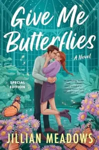 Give Me Butterflies - Jillian Meadows
