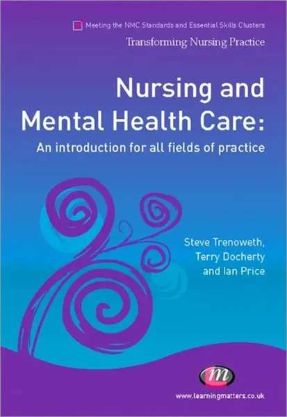 Nursing and Mental Health Care - Joseph Franks, Terry Docherty, Steve Trenoweth, Reuben Pearce