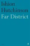 Far District - Ishion Hutchinson