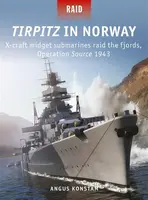 Tirpitz in Norway - Angus Konstam
