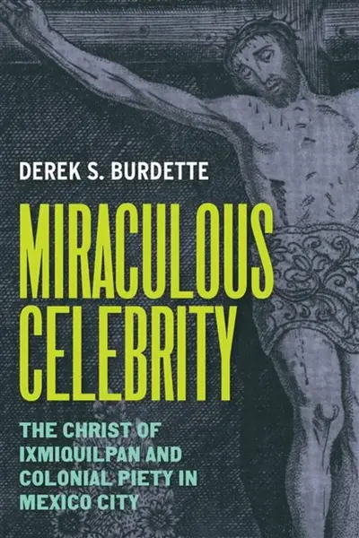 Miraculous Celebrity - Derek S. Burdette