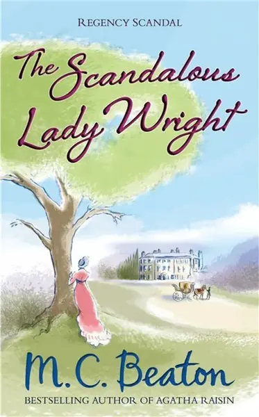 The Scandalous Lady Wright - M.C. Beaton