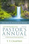 The Zondervan 2025 Pastor's Annual - T. T. Crabtree