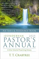 The Zondervan 2025 Pastor's Annual - T. T. Crabtree