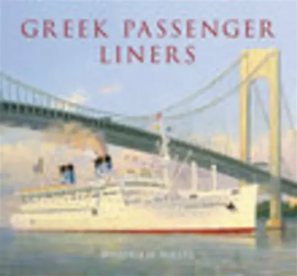 Greek Passenger Liners - William H. Miller
