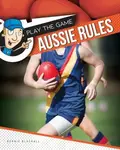 Aussie Rules - Bernie Blackall