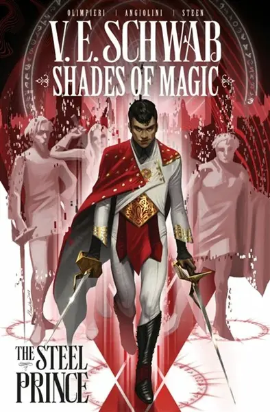 Shades of Magic: The Steel Prince - Victoria E. Schwabová