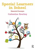 Special Learners in School - Catherine Routley