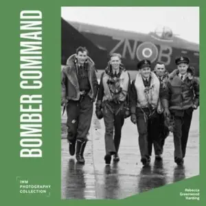 Bomber Command - Rebecca Greenwood Harding
