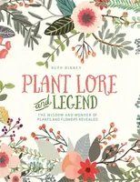 Plant Lore and Legend - Ruth Binney