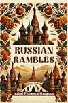 Russian Rambles