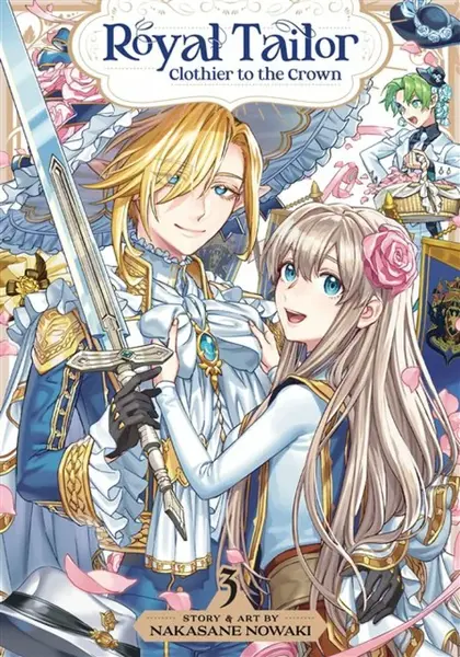 Royal Tailor: Clothier to the Crown Vol. 3 - Nakasane Nowaki