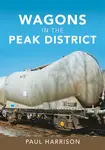 Wagons in the Peak District - Paul Harrison