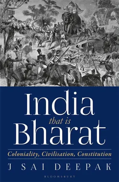India that is Bharat - J Sai Deepak