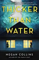 Thicker Than Water - Megan Collins