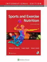 Sports and Exercise Nutrition - Frank I. Katch, Victor L. Katch, William D. McArdle