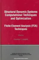 Structural Dynamic Systems Computational Techniques and Optimization