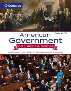 American Government - James Wilson, Meena  Bose, Matthew  Levendusky, Jr., John  DiIulio