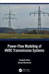 Power-Flow Modelling of HVDC Transmission Systems - Shagufta  Khan, Suman  Bhowmick